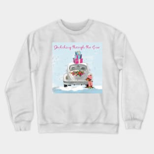 Dachshing through the snow Crewneck Sweatshirt